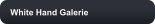 White Hand Galerie